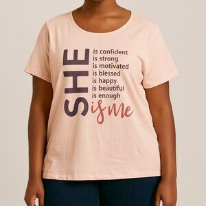 Women's "SHE Is Me" Inspirational Graphic Tee Shirt Size 1X Empowerment Top